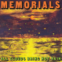 Memorials - All Clouds Bring Not Rain [CD]