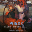 Rodolfo Ritter - Manuel Ponce: Pno Music Vol. 1 [CD]