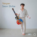 Sean Shibe - Vesper [CD]