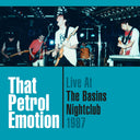 That Petrol Emotion - Live At The Basins Nightclub '87 [CD]