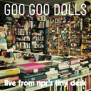 Goo Goo Dolls - Live From NPR's Tiny Desk [Orchid]