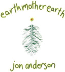 Jon Anderson - Earth Mother Earth [CD]