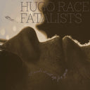 Race Hugo Fatalists - I Made It All Up For You [CD]