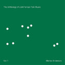 Marisa Anderson - Anthology Of Unamerican Folk Music [Download Included]