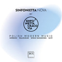 Sinfonietta Cracovia - Polish Modern Music [CD]