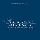 Filip Wojciechowski - Jazz Z Macv - Mozart's Pno Cons With Jazz [CD]