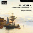 Jouni Somero - Palmgren: Complete Pno Works Vol. 9 [CD]
