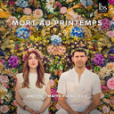 Anton & Maite Piano Duo - Mort Au Printemps [CD]