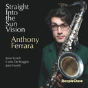 Anthony Ferrara - Straight Into The Sun Vision [CD]