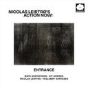 Nicolas Leirtro  Action Now - Entrance [LP]