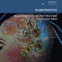 Elektriktus - Electrinic Mind Waves Volume Two [CD]