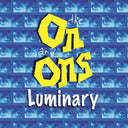 On And Ons - Luminary [CD]