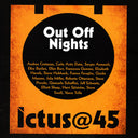Centazzo, Andrea / 17 Musicians - Ictus@45 Out Off Nights [CD]