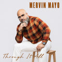 Mervin Mayo - Through It All [CD]