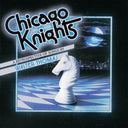 Chicago Knights [LP]