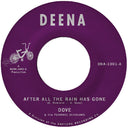 Dove - After All The Rain Has Gone B/W Grind On [7" Vinyl]