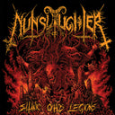 Nunslaughter - Satanic Chaos Legions [CD]