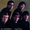 The Zombies - Begin Here - Mono Remastered [CD]