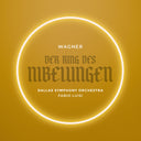 Dallas Symphony Orchestra - Wagner: Der Ring Des Nibelungen (Live) [CD]
