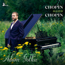 Adam Golka - Chopin Sans Chopin [CD]