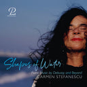 Carmen Stefanescu - Shapes Of Water [CD]