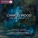 London Chamber Ensemble Quartet - Charles Wood: Str Qrts [CD]