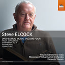 Paul Silverthorne - Steve Elcock: Orchestral Music Vol. 4 [CD]