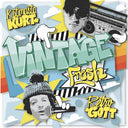 Kutmasta Kurt  / Retrogott - Vintage Fresh [CD]