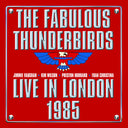 Pre-Order: Fabulous Thunderbirds - Live In London 1985 [LP]