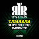 Tamarah - Slipping Into Darkness [CD]