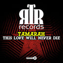 Tamarah - This Love Will Never Die (Mod) [CD]