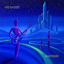 Nili Brosh - Eventide [CD]