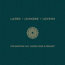Daunik Lazro - For Baritone Sax Double Bass And Drumset [CD]