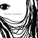 Mike Khoury - For Hind Rajab [CD]