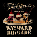 Cheats & Wayward Brigade - Split It Up [7" Vinyl]