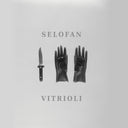 Selofan - Vitrioli (Blk) [Colored Vinyl] [Limited Edition] (Wht) (Spla)