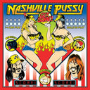 Nashville Pussy - Get Some [LP]