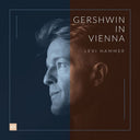 Pre-Order: Levi Hammer - Gershwin In Vienna [CD]