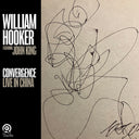 William Hooker - Convergence: Live In China [CD]