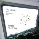 Thunks - Swarm Patterns [CD]