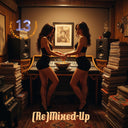 Pre-Order: Council Of Thirteen - (Re) Mixed-Up [Deluxe] [With Booklet]
