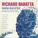 Richard Baratta - Another Kind Of Bird [CD]