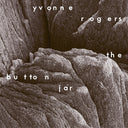 Yvonne Rogers - Button Jar [CD]