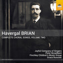 Pre-Order: Joyful Company Of Singers - Havergal Brian: Complete Choral Songs Vol. 2 [CD]