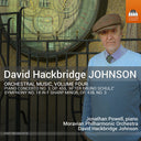 Jonathan Powell - David Hackbridge Johnson: Orchestral Music Vol. 4 [CD]