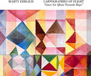 Marty Ehrlich - Cartographies Of Flight Lines Set Afloat Towards [CD]