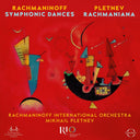 Rachmaninoff International Orchestra - Rachmaniana & Rachmaninoff: Symphonic Dances [CD]