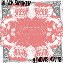 Black Smoker - Black Smoker [LP]