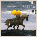 You Follow Me - Yellow [Colored Vinyl] (Ylw)