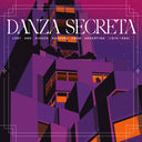 Various Artists - Danza Secreta: Lost And Hidden Grooves From [LP]